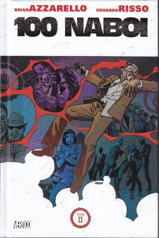 Azzarello, Rissso-100 naboi tom 2