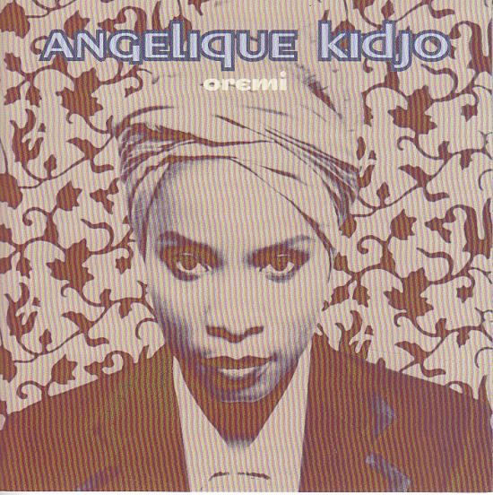 Angélique Kidjo - Oremi