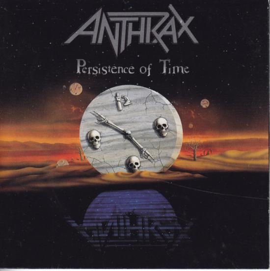 Anthrax -Persistence Of Time