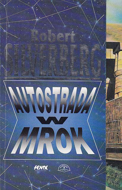 Robert Silverberg-Autostrada w mrok