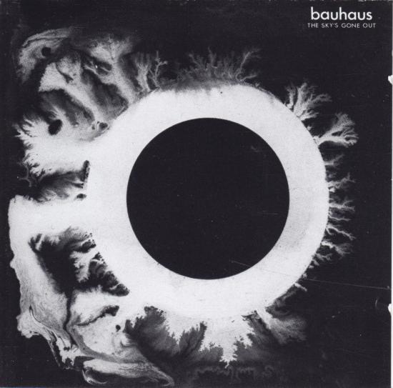 Bauhaus -The Sky's Gone Out