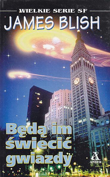 James Blish-Będą im świecić gwiazdy