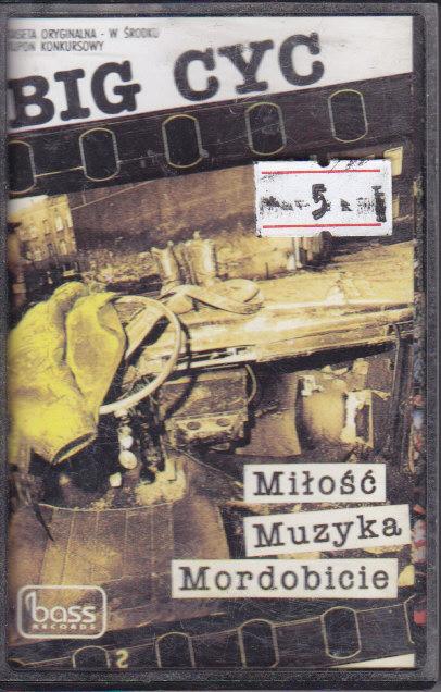 Big Cyc - Miłość  Muzyka  Mordobicie