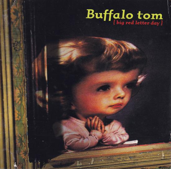 Buffalo tom-Big red letter day