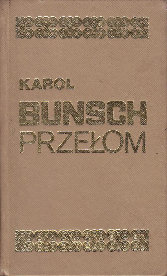 Karol Bunsch-Przełom