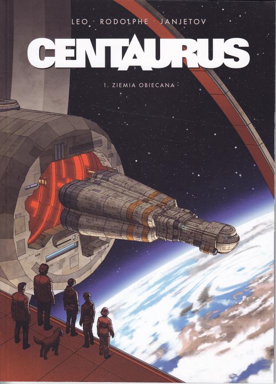 Leo, Rodolphe, Janjetov-Centaurus - Ziemia obiecana