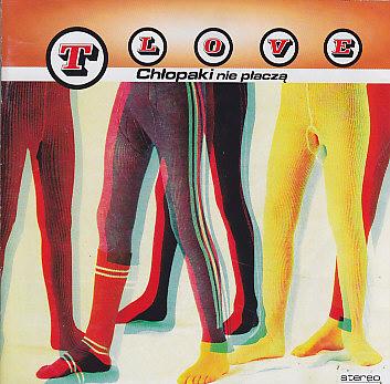 T.Love - Chłopaki Nie Płaczą