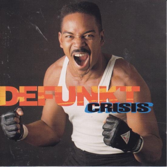 Defunkt -Crisis