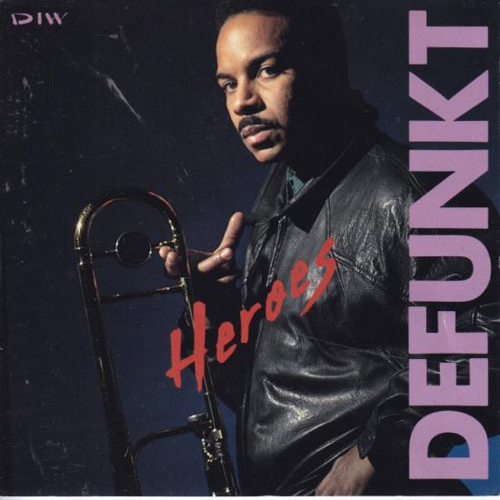 Defunkt - Heroes