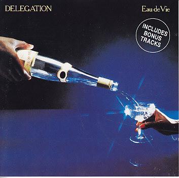 Delegation - Eau De Vie