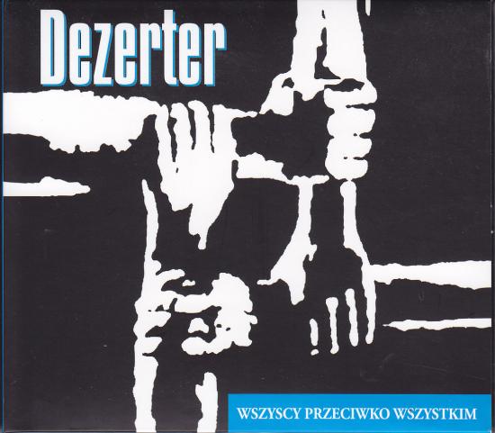 Dezerter-Wszyscy Przeciwko Wszystkim
