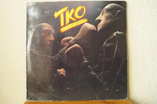 TKO- Let It Roll