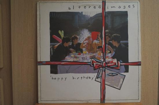 Altered Images - Happy Birthday