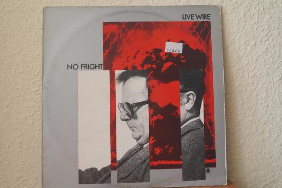 Live Wire- No Fright