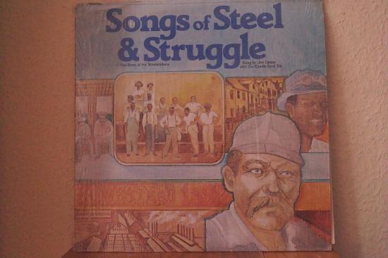 Joe Glazer With The Charlie Byrd Trio-Songs Of Steel &amp; Struggle - The Story Of The Steelworkers