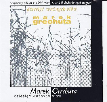 Marek Grechuta-Dziesięć ważnych słów