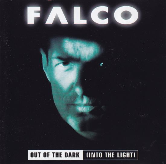 Falco-Out Of The Dark (Into The Light)