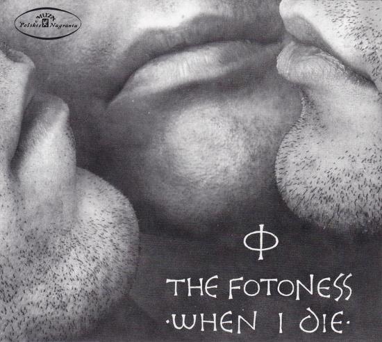 Fotoness-When I Die