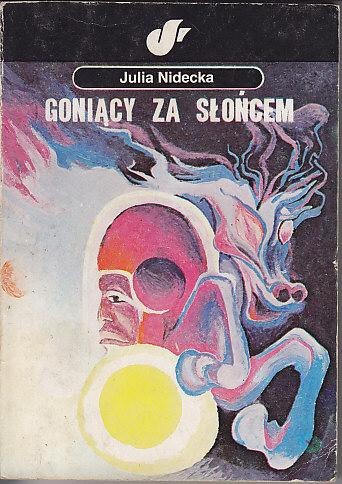 Julia Nidecka-Goniący za słońcem