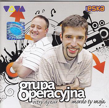 Grupa Operacyjna-Ostry Dyżur. Mordo Ty Moja