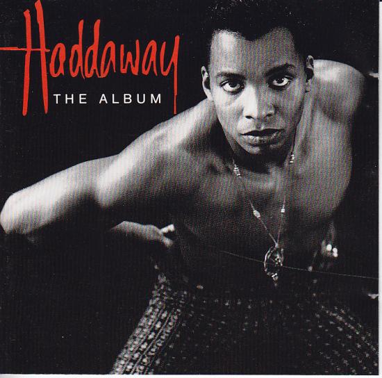Haddaway -  The Album