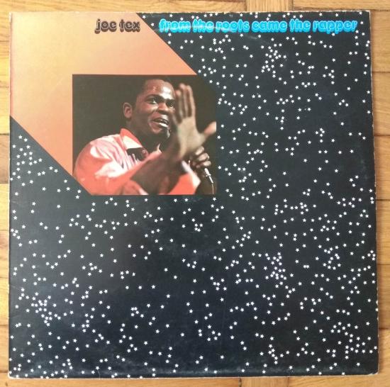 Joe Tex - From The Roots Came The Rapper