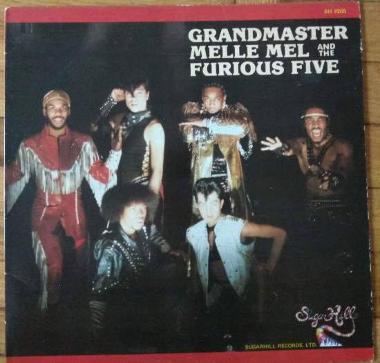 Grandmaster Melle Mel &amp; The Furious Five - Grandmaster Melle Mel &amp; The Furious Five