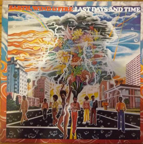 Earth  Wind &amp; Fire - Last Days And Time