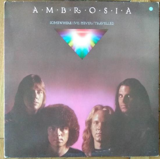 Ambrosia- Somewhere I've Never Travelled