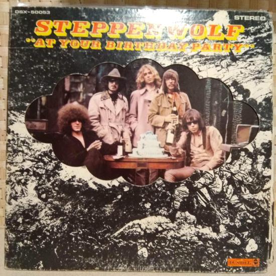 Steppenwolf - At Your Birthday Party