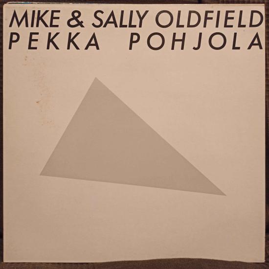Mike* & Sally Oldfield  Pekka Pohjola - Mike & Sally Oldfield  Pekka Pohjola