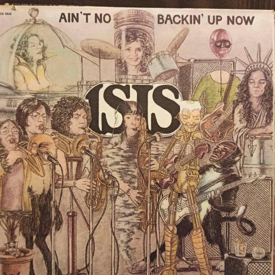 Isis- Ain't No Backin' Up Now