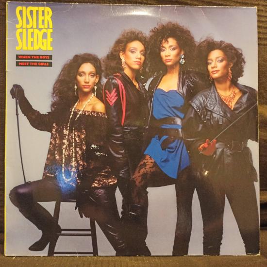 Sister Sledge - When The Boys Meet The Girls