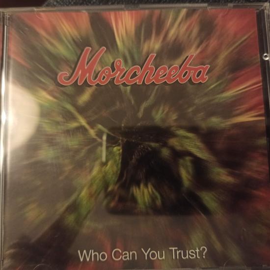 Morcheeba - Who Can You Trust?