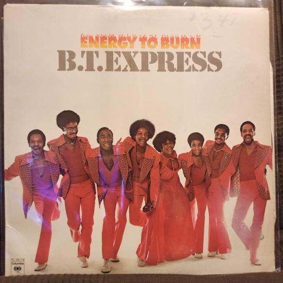 B.T. Express -Energy To Burn