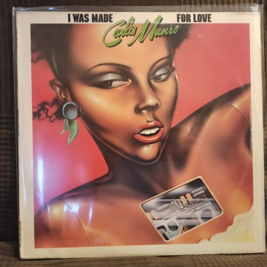 Carlis Munro -I Was Made For Love