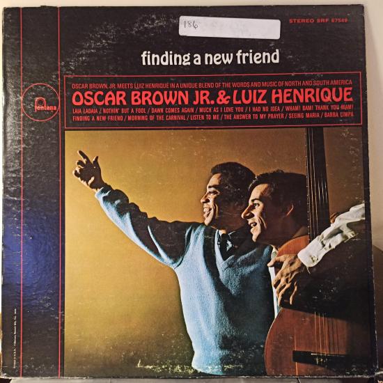 Oscar Brown Jr. & Luiz Henrique -Finding A New Friend