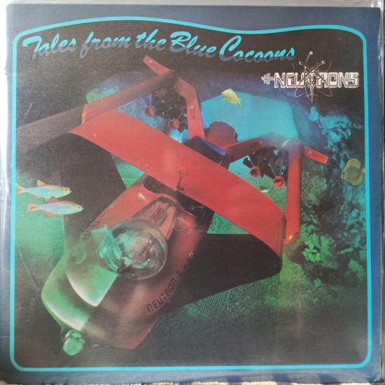Neutrons -Tales From The Blue Cocoons