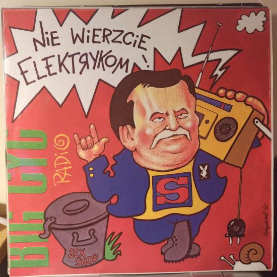 Big Cyc -Nie Wierzcie Elektrykom