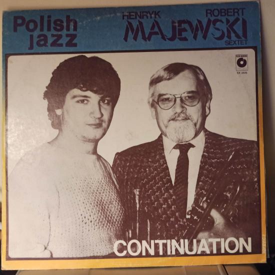 Henryk Robert Majewski Sextet -Continuation