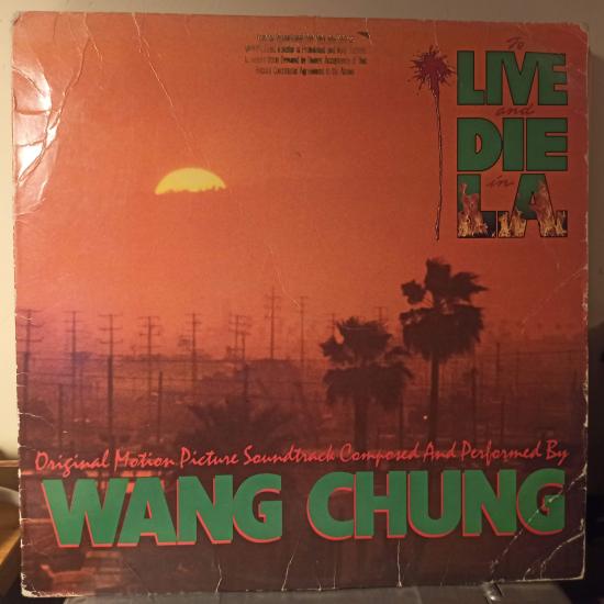  Wang Chung - To Live And Die In L.A.  Original Motion Picture Soundtrack