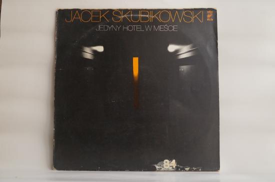Jacek Skubikowski-Jedyny Hotel W Mieście