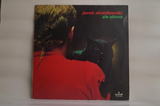 Jacek Skubikowski-Złe Słowa