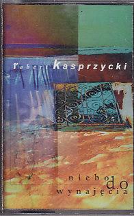 Robert Kasprzycki - Niebo Do Wynajęcia