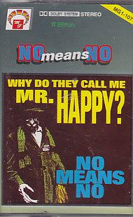 Nomeansno - Why Do They Call Me Mr. Happy?