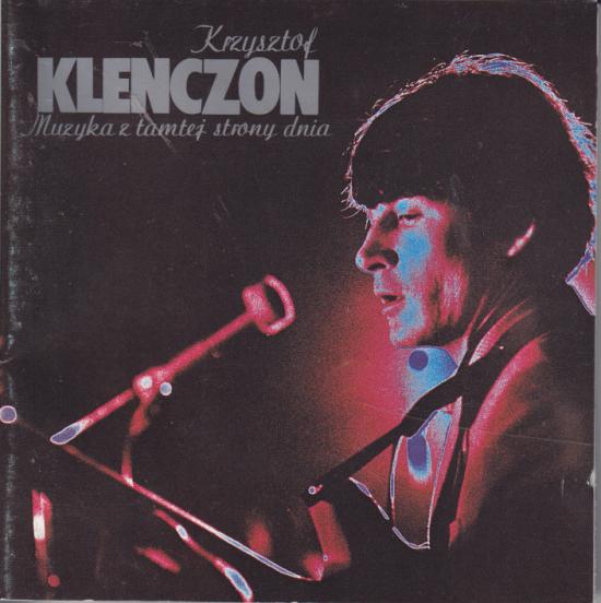 Krzysztof Klenczon -Muzyka Z Tamtej Strony Dnia