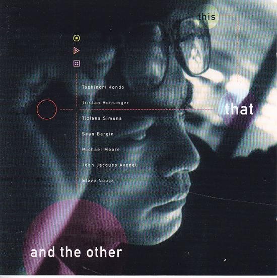 Toshinori Kondo / Tristan Honsinger - This  That And The Other