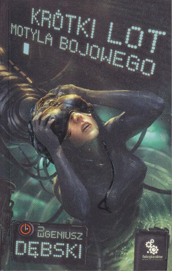 Dębski Eugeniusz-Krótki lot motyla bojowego
