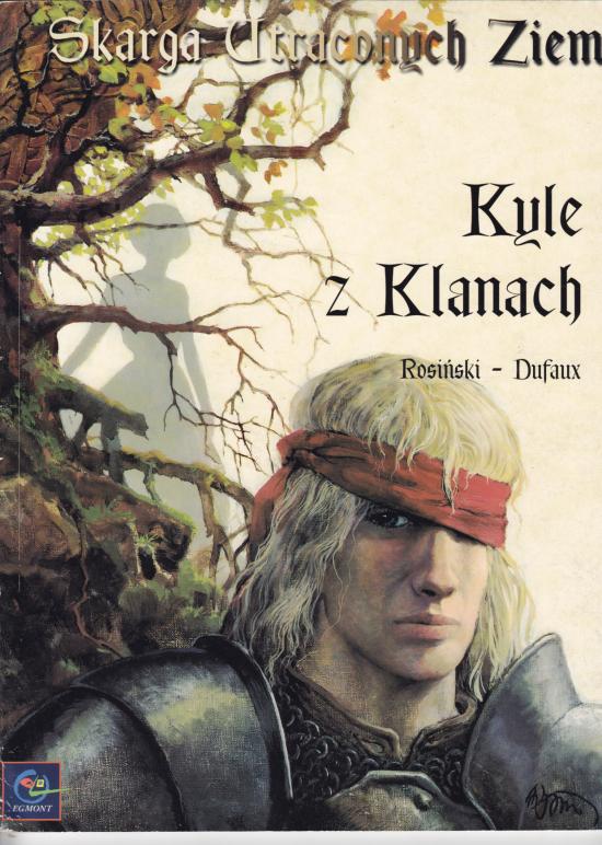 Rosiński, Dufaux-Kyle z Klanach