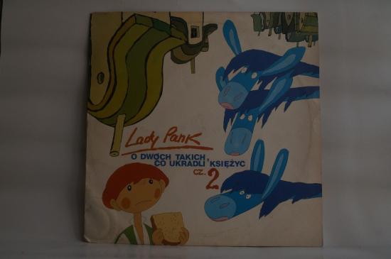 Lady Pank-O Dwóch Takich, Co Ukradli Księżyc Cz. 2